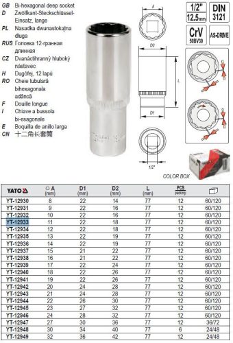 YATO YT-12933 Hosszú dugókulcs 12 szögletű 1/2 Col 11 mm CrV